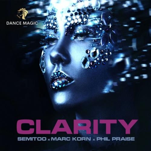 Clarity (Radio Edit) - Semitoo & Marc Korn & Phil Praise