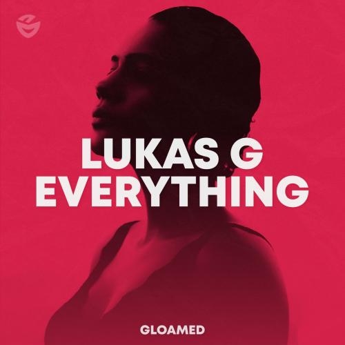 Everything - Lukas G
