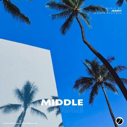 Middle (Radio Edit) - Jeancy