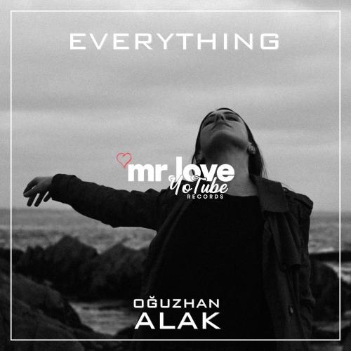 Everything - Oğuzhan Alak
