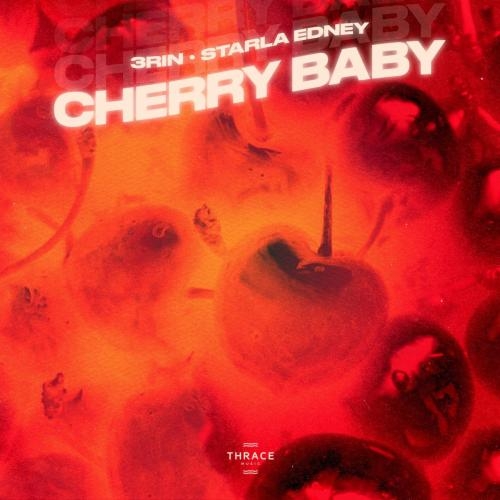 Cherry Baby - 3RIN feat. Starla Edney
