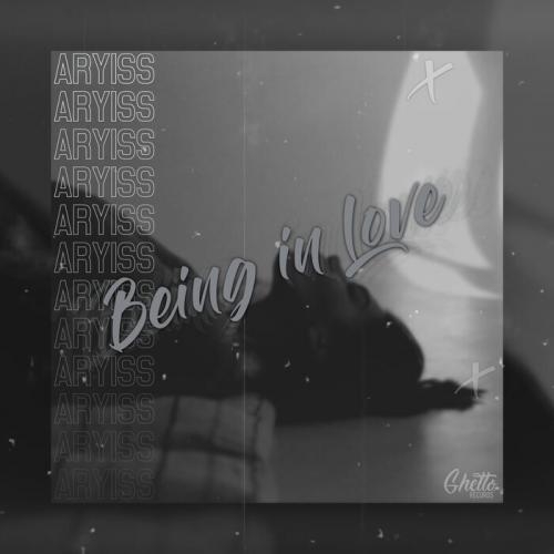 Being In Love - Aryiss