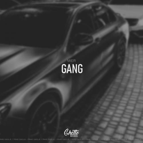 Gang - Mier