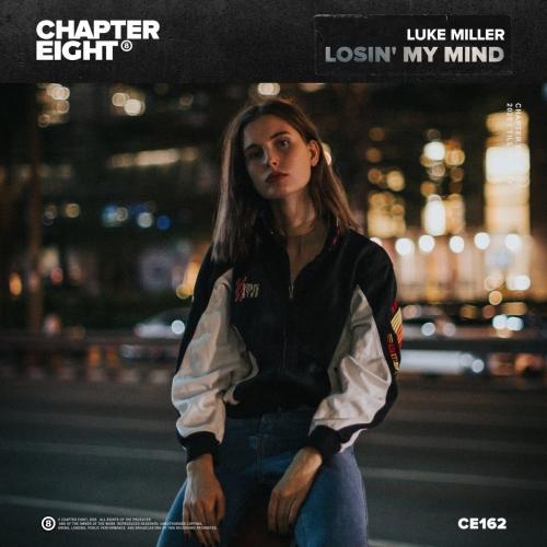 Losin' My Mind - Luke Miller