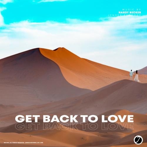 Get Back To Love - Hardy Becker