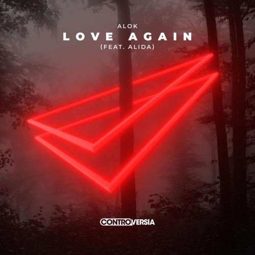 Love Again - Alok feat. Alida