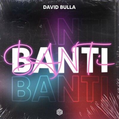Banti - David Bulla
