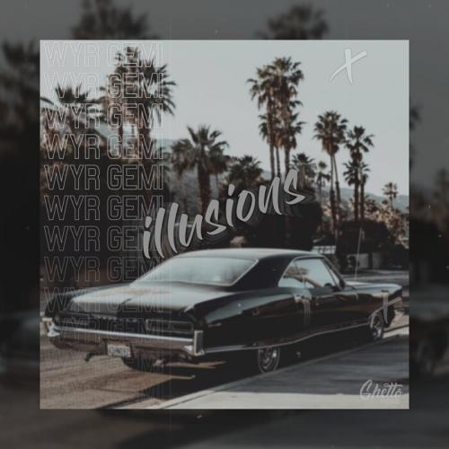 ILLUSION - WYR GEMI