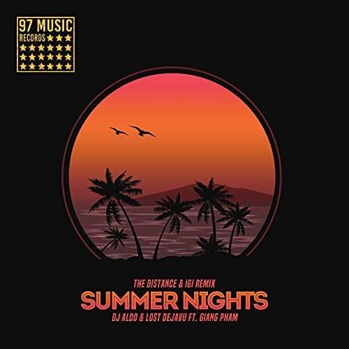 Summer Nights (The Distance & Igi Remix) - DJ Aldo, Lost Dejavu feat. Giang Pham