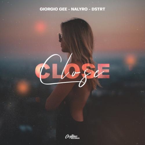 Close - Giorgio Gee, NALYRO, DSTRT