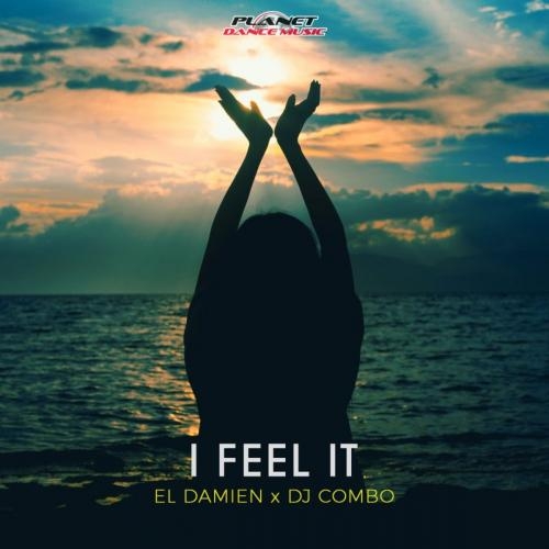 I Feel It - El DaMieN feat. DJ Combo