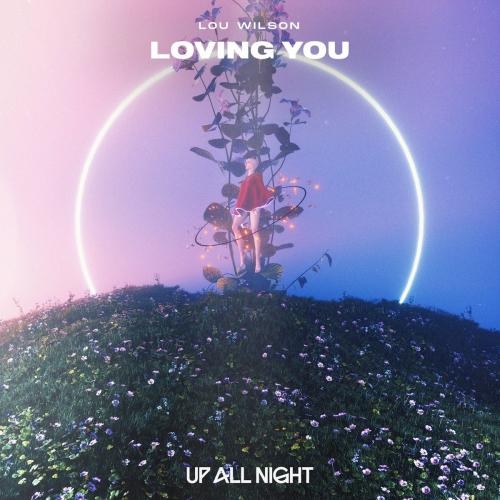 Loving You - Lou Wilson
