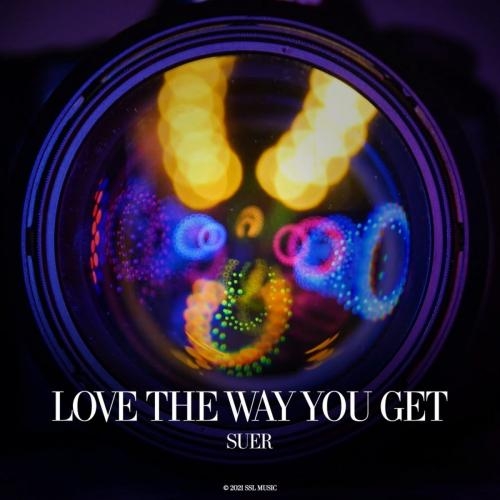 Love The Way You Get - SUER