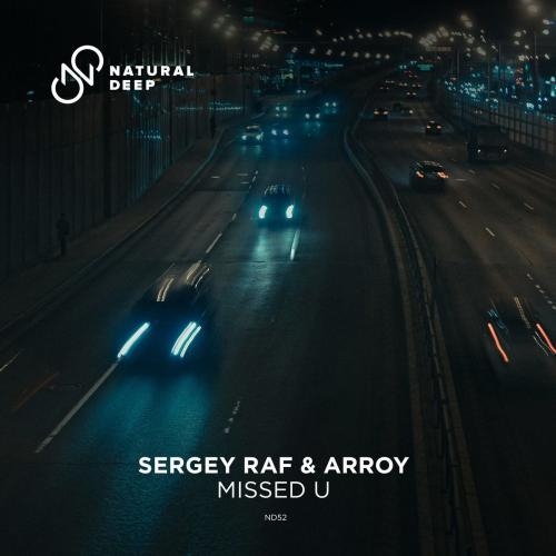 Missed U - Arroy & Sergey Raf