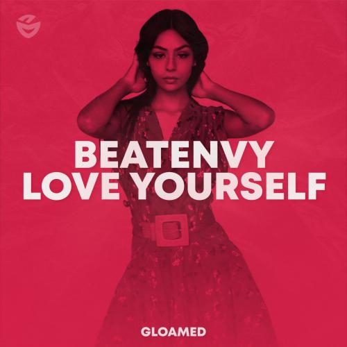 Love Yourself - beatenvy