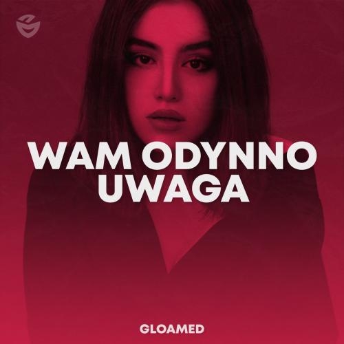 Uwaga - Wam Odynno