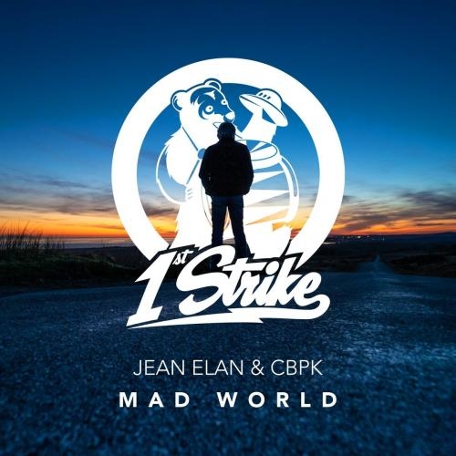 Mad World - Jean Elan x CBPK