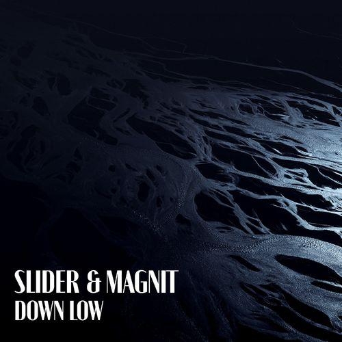 Down Low - Slider & Magnit