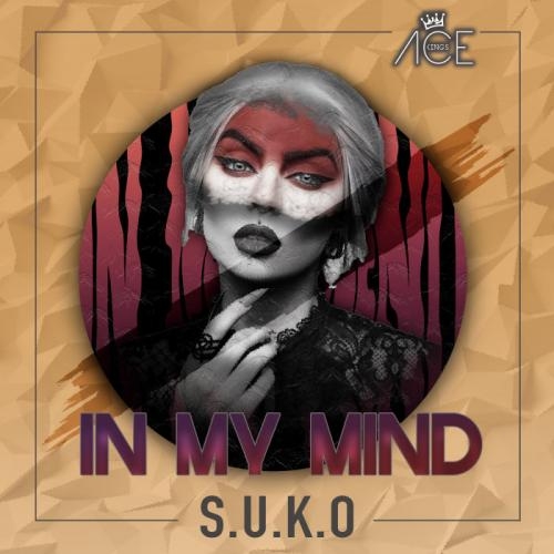In My Mind - S.U.K.O