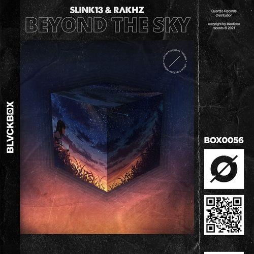 Beyond The Sky - Slink13 & RΛKHZ