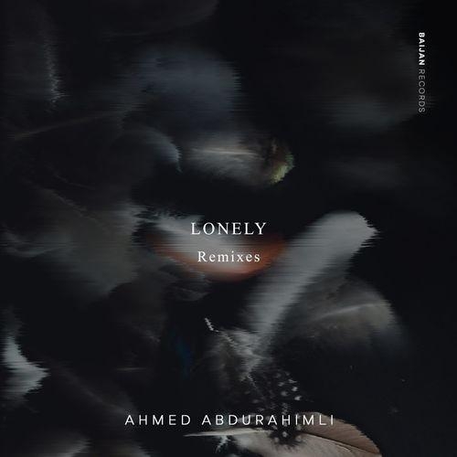 Lonely (Yigit Gulum Remix) - Ahmed Abdurahimli