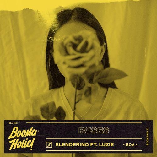 Roses - Slenderino feat. Luzie