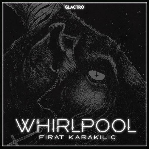 WHIRLPOOL - Fırat Karakılıç