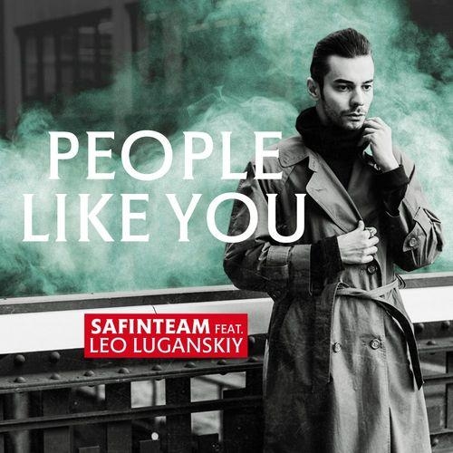 People like You - Safinteam & Leo Luganskiy
