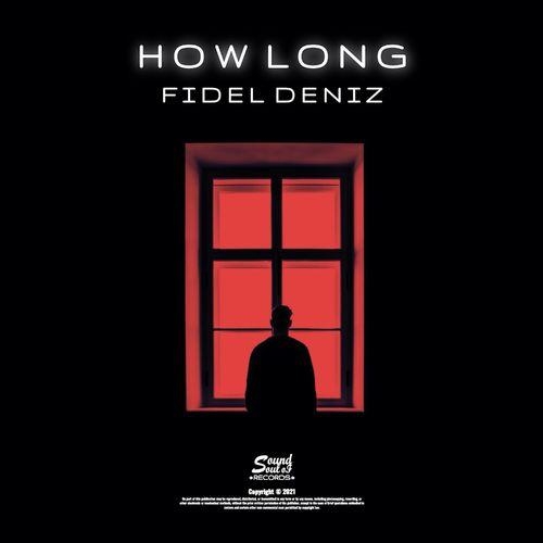 How Long - Fidel Deniz