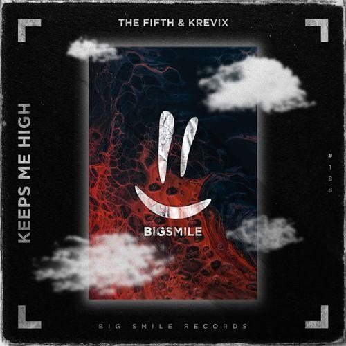 Keeps Me High - The Fifth & Krevix