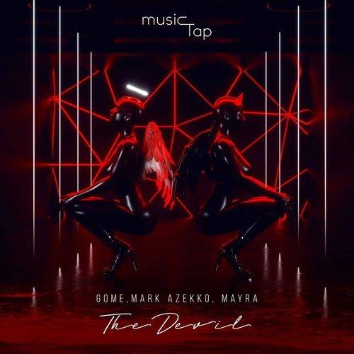 The Devil - Gome & Mark Azekko & Mayra