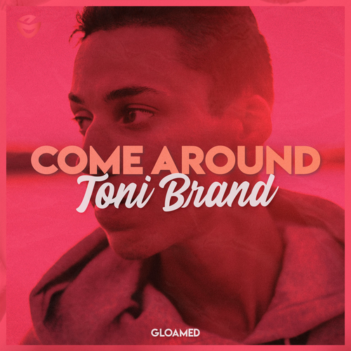 Come Around - Toni Brand