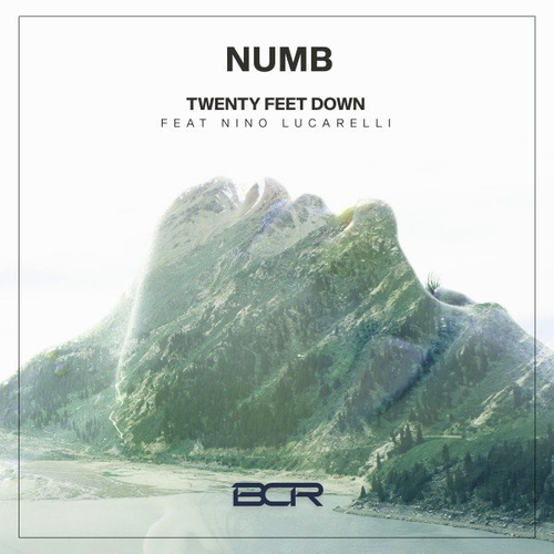 Numb - Twenty Feet Down & Nino Lucarelli