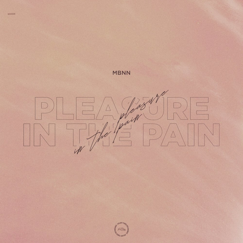 Pleasure In The Pain (Radio Edit) - MBNN
