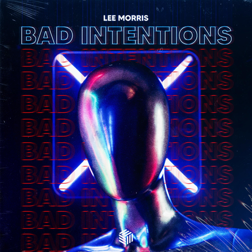 Bad Intentions - LEE MORRIS