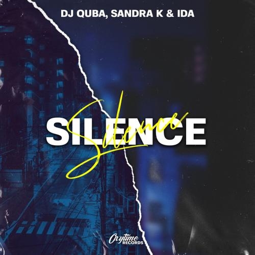 Silence - DJ Quba feat. Sandra K & IDA