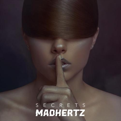 Secrets - Madhertz