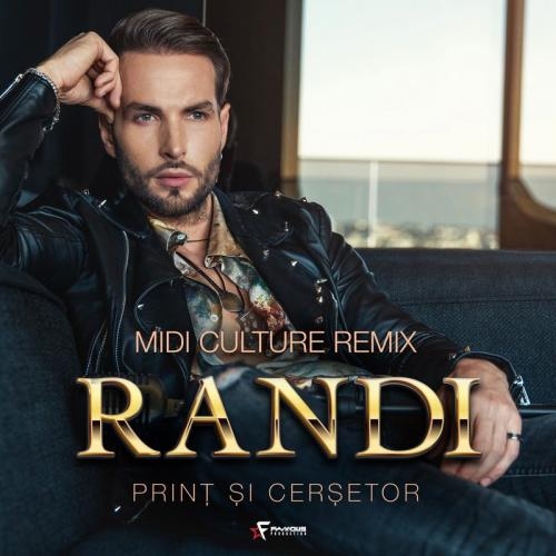 Print Si Cersetor (Midi Culture Remix) - Randi