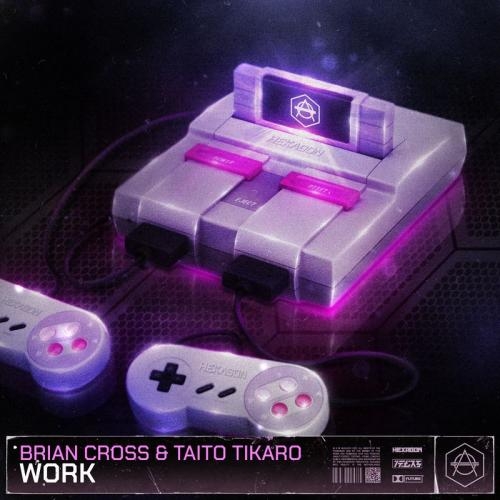 Work - Brian Cross feat. Taito Tikaro