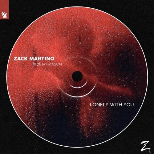 Lonely With You - Zack Martino feat. Jay Mason