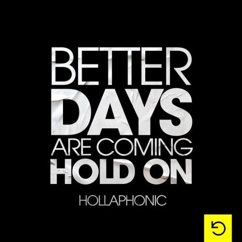 Better Days - Hollaphonic