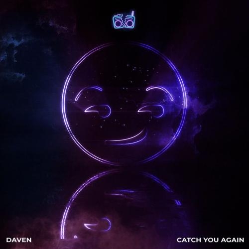 Catch You Again - Daven