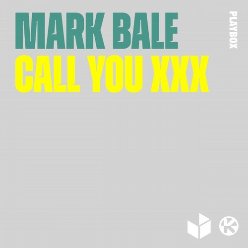 Call You XXX - Mark Bale