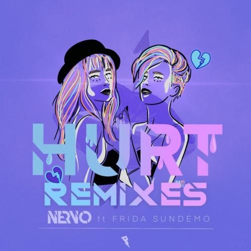 Hurt (Kosling Remix) - Nervo feat. Frida Sundemo