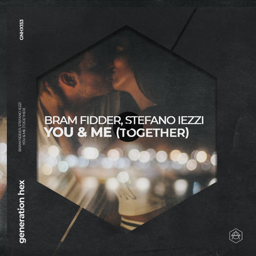 You & Me (Together) - Bram Fidder & Stefano Iezzi