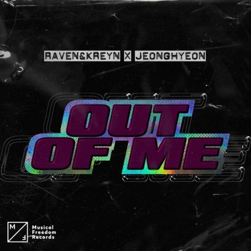 Out Of Me - Raven & Kreyn, Jeonghyeon