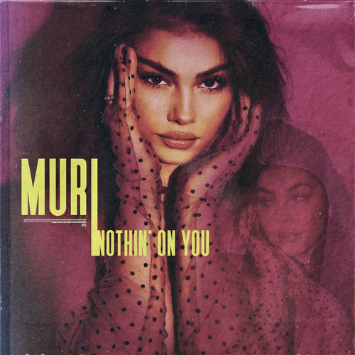 Nothin’ on You (Beautiful Girls) - Muri