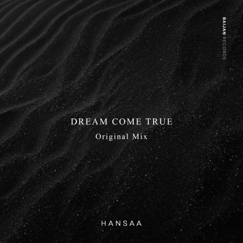 Dream Come True - H A N S A A