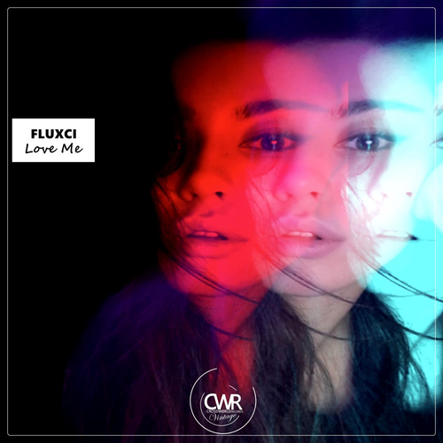 Love Me - Fluxci