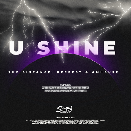 U Shine - The Distance & Deepest & AMHouse